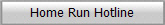 Home Run Hotline